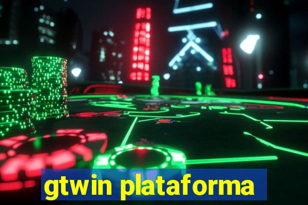 gtwin plataforma